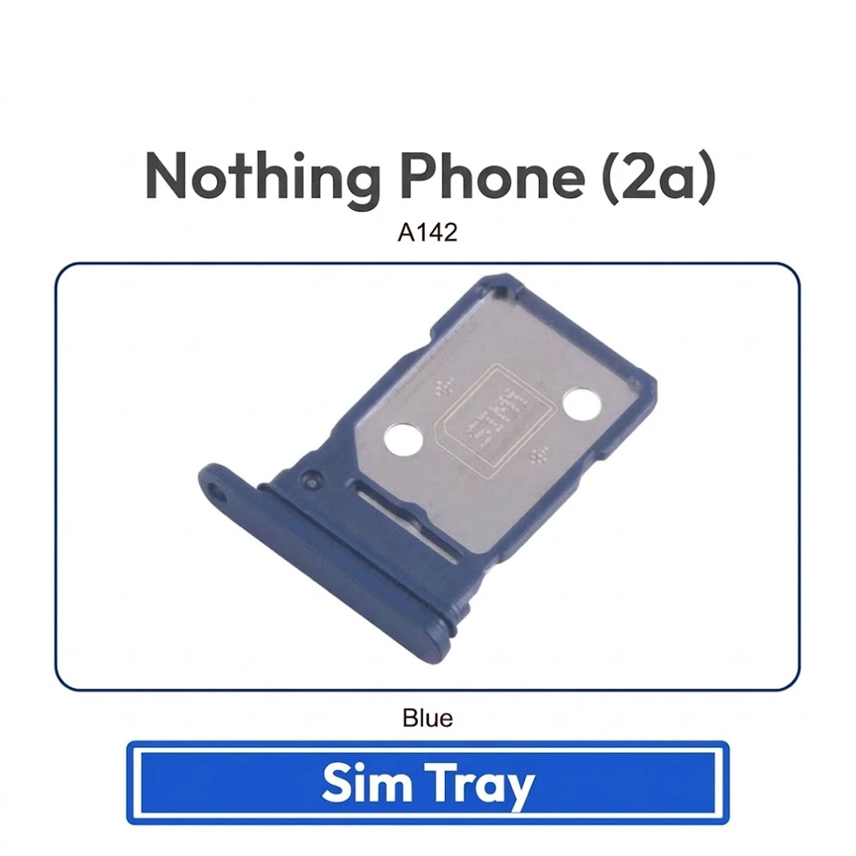 Nothing Phone (2a) Tray / Sim Slot /SD Card Tray /Holder Card compatible Replacement Parts | A142
