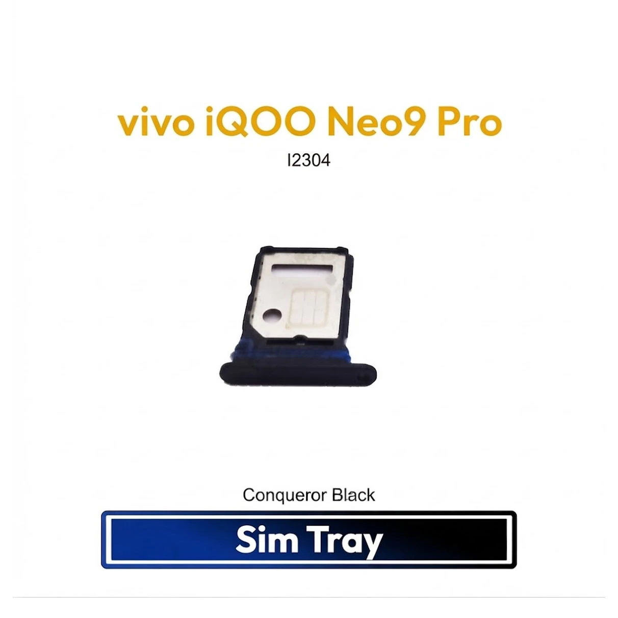 vivo iQOO Neo9 Pro Sim Tray / Sim Slot /SD Card Tray /Holder Card compatible Replacement Parts | I2304