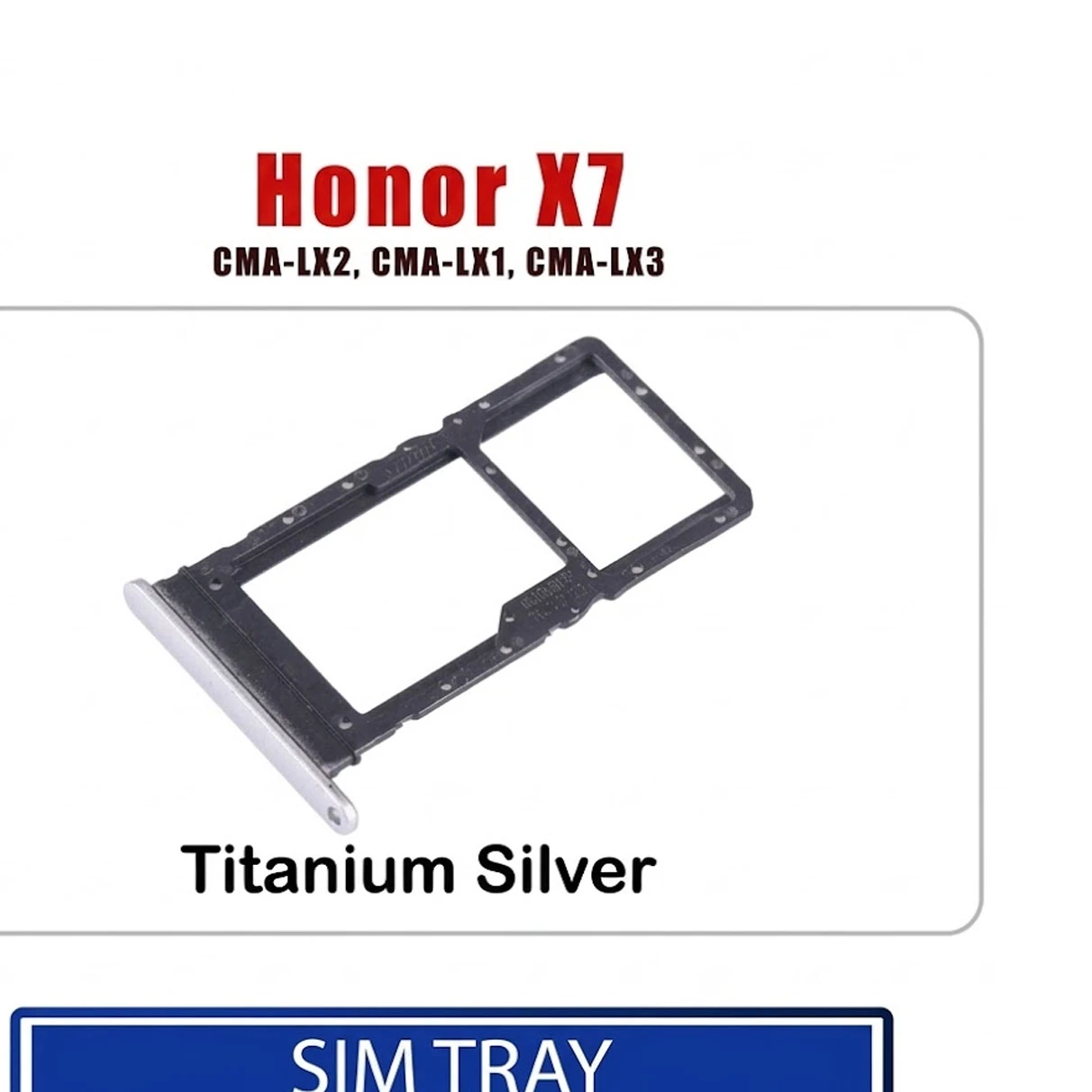 Honor X7 Sim Tray / Sim Slot /SD Card Tray /Holder Card compatible Replacement Parts