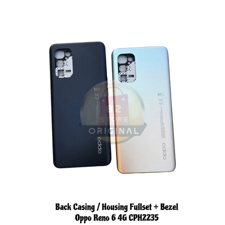 Back Casing Kesing Housing Oppo Reno 6 4G Backdoor Fullset + Bezel Oppo Reno4 4G CPH2235