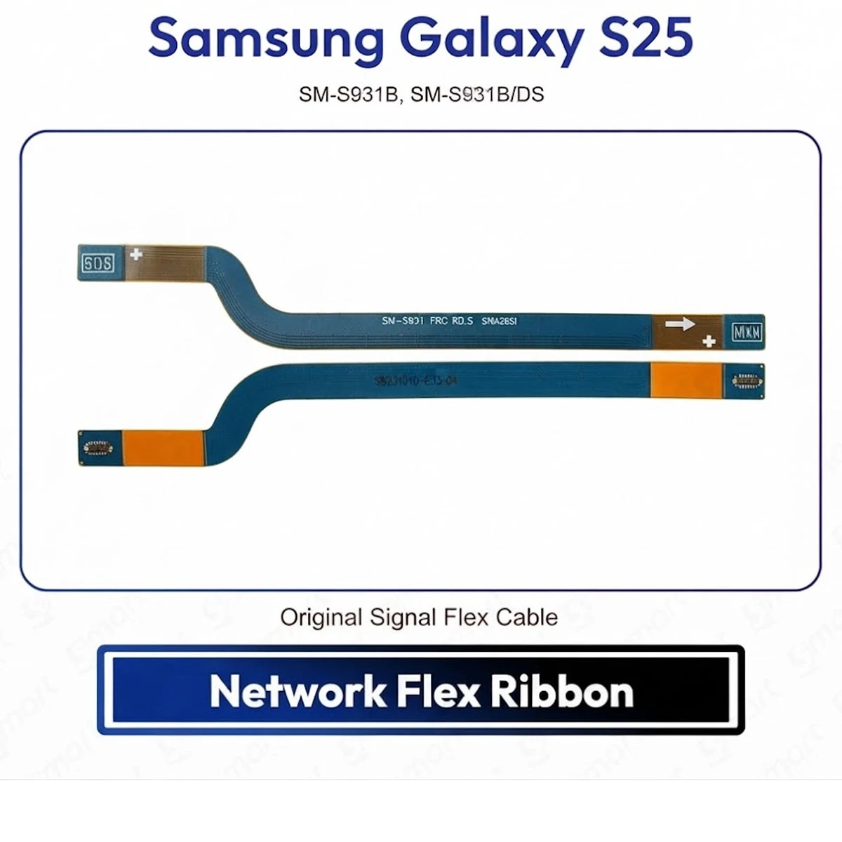 Samsung Galaxy S25 Network Flex Ribbon Cable | Signal Antenna Flex Replacement | Premium Quality SM-S931B, SM-S931B/DS